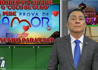 'A BRONCA DO ZACA': SÓ VENDO PARA CRER! Vocês nem imaginam a 'prova de amor' que o deputado Roberto Cidade, o 'Cocô de Ouro', pediu a Lilian Barbosa (hoje sua ex-mulher) para poder casar com ela