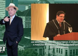 'A BRONCA DO ZACA': ARI MOUTINHO E ANDREA MOUTINHO: O silêncio sobre a fortuna bilionária que o Amazonas quer ver explicada