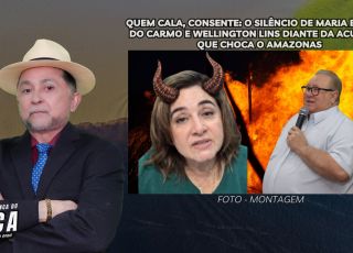 'A BRONCA DO ZACA': QUEM CALA, CONSENTE: O silêncio de Maria Enxofre do Carmo e Wellington Lins diante da acusação que choca o Amazonas