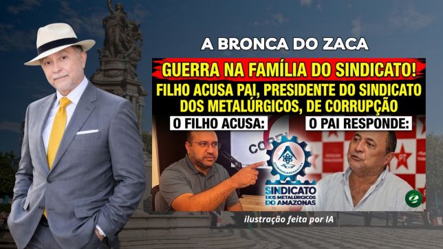 'A BRONCA DO ZACA': ESCÂNDALO NO SINDICATO DOS METALÚRGICOS: ADVOGADO THIAGO MONTEIRO ROMPE COM O PRÓPRIO PAI, O PRESIDENTE WALDEMIR SANTANA, E FAZ DENÚNCIAS GRAVES DE CORRUPÇÃO E ENRIQUECIMENTO ILÍCITO