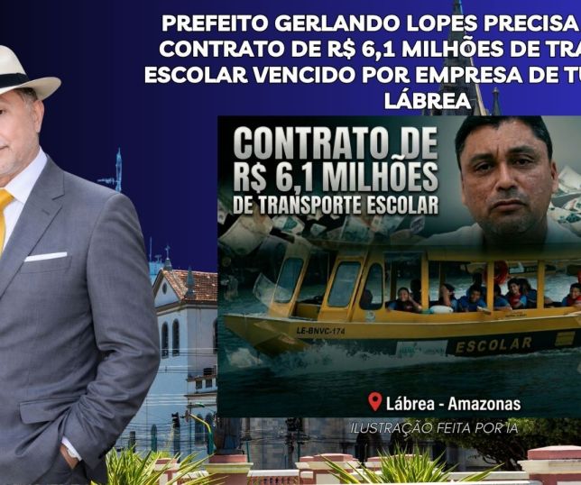 'A BRONCA DO ZACA': PREFEITO GERLANDO LOPES PRECISA EXPLICAR CONTRATO DE R$ 6,1 MILHÕES DE TRANSPORTE ESCOLAR VENCIDO POR EMPRESA DE TURISMO EM LÁBREA