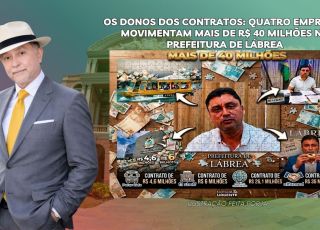 'A BRONCA DO ZACA': OS DONOS DOS CONTRATOS: QUATRO EMPRESAS MOVIMENTAM MAIS DE R$ 40 MILHÕES NA PREFEITURA DE LÁBREA
