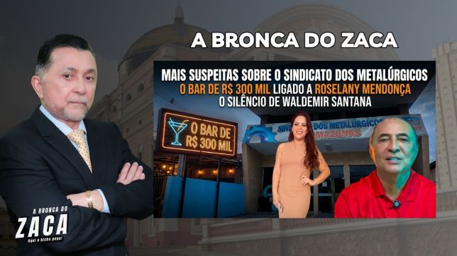 'A BRONCA DO ZACA': MAIS SUSPEITAS SOBRE O SINDICATO DOS METALÚRGICOS: O BAR DE R$ 300 MIL LIGADO A ROSELANY MENDONÇA E O SILÊNCIO DE WALDEMIR SANTANA