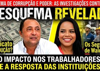 JUDAS DOS TRABALHADORES: Waldemir Santana é acusado de trair metalúrgicos, ter várias amantes e viver como milionário