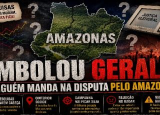 ‘SEGREDOS DE BASTIDORES’: EMBOLOU GERAL: NINGUÉM MANDA NA DISPUTA PELO AMAZONAS