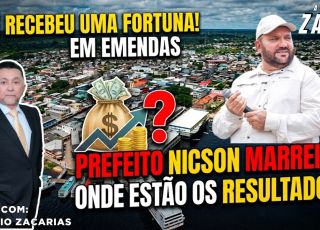 'A BRONCA DO ZACA': TEFÉ RECEBE FORTUNA DE ATÉ R$ 96,7 MILHÕES EM EMENDAS: PREFEITO NICSON MARREIRA, ABRA AS CONTAS E MOSTRE ONDE FOI PARAR O DINHEIRO!