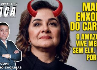 'A BRONCA DO ZACA': Maria Enxofre do Carmo - o Amazonas vive melhor sem ela. VEJA POR QUÊ