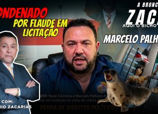 'A BRONCA DO ZACA': MARCELO PALHANO QUER SER DEPUTADO, MAS CARREGA UMA CONDENAÇÃO DE TRÊS ANOS E DOIS MESES NAS COSTAS POR PARTICIPAR DE FRAUDE EM LICITAÇÃO